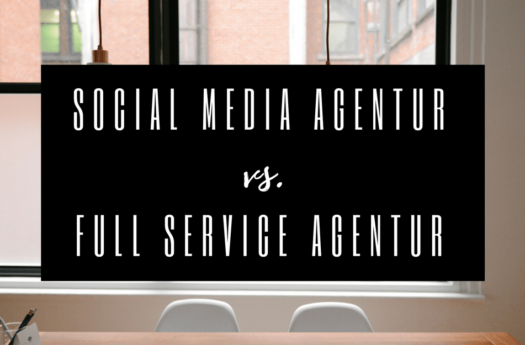 Social Media Agentur vs. Full Service Agentur